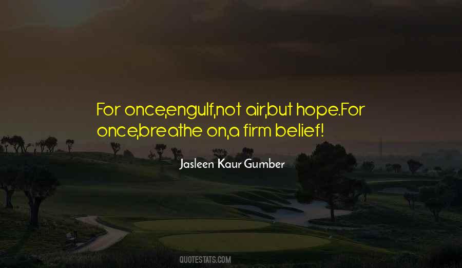 Jasleen Kaur Gumber Quotes #607537