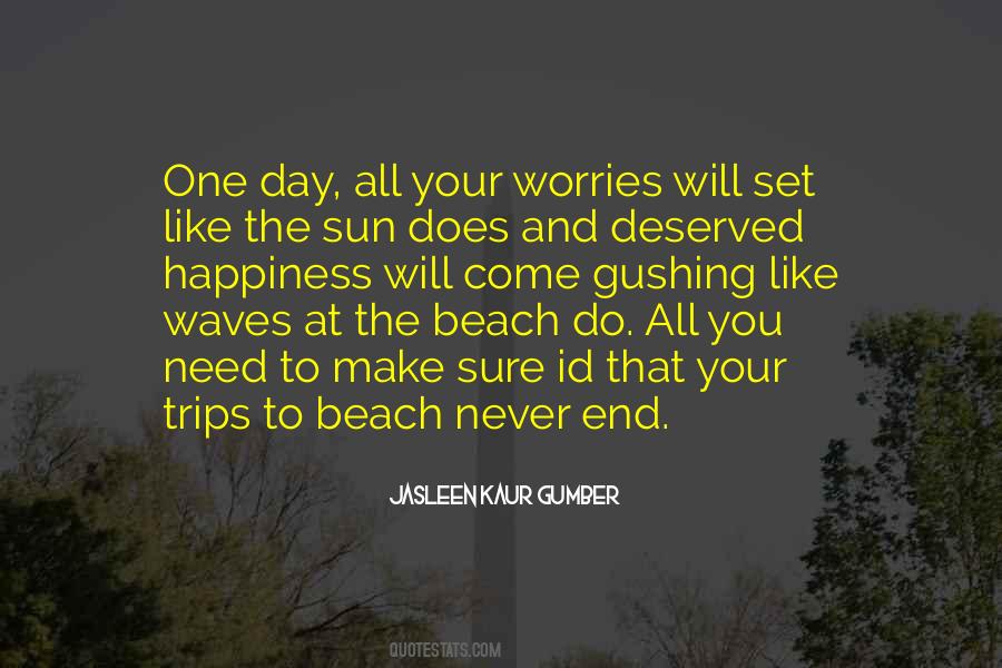 Jasleen Kaur Gumber Quotes #743259