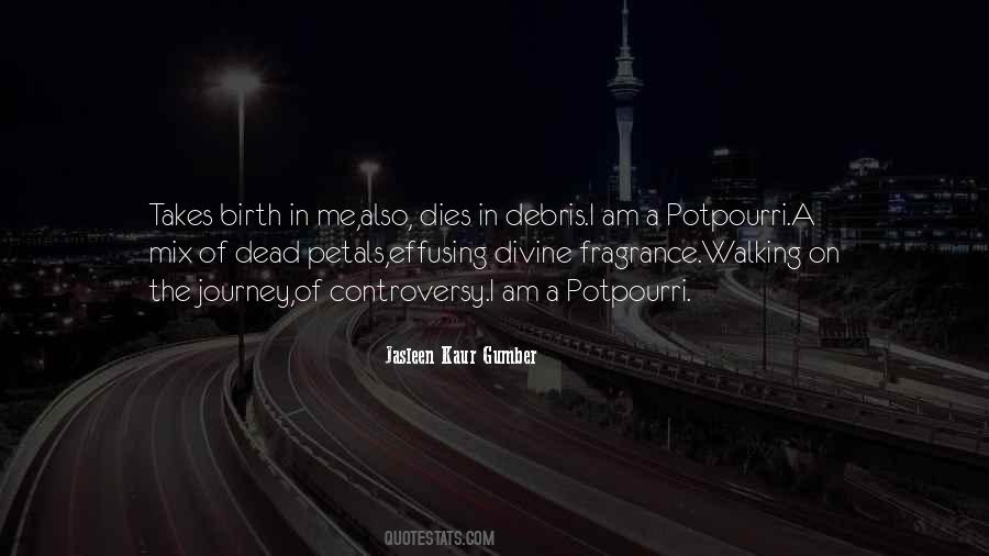 Jasleen Kaur Gumber Quotes #889214