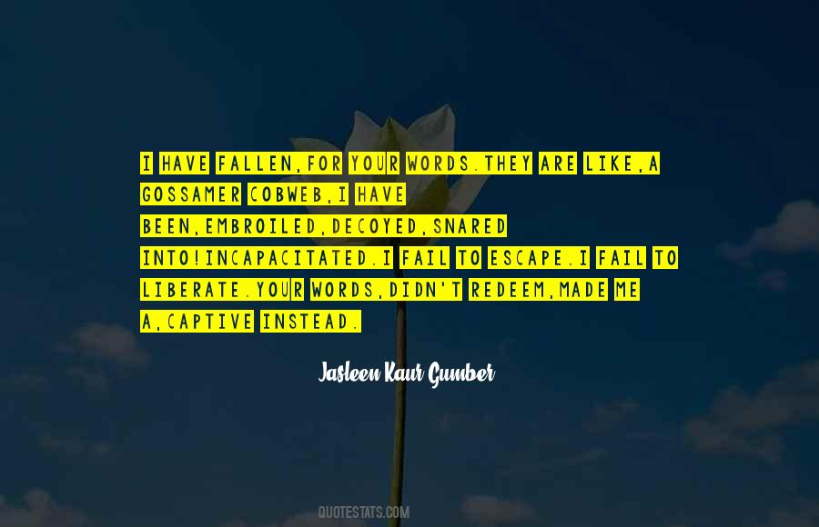 Jasleen Kaur Gumber Quotes #902285