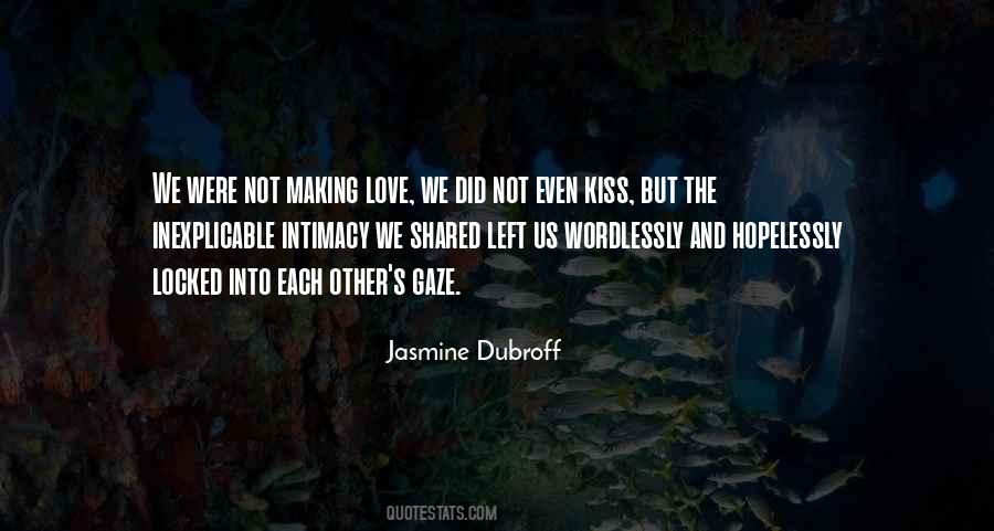 Jasmine Dubroff Quotes #1805360