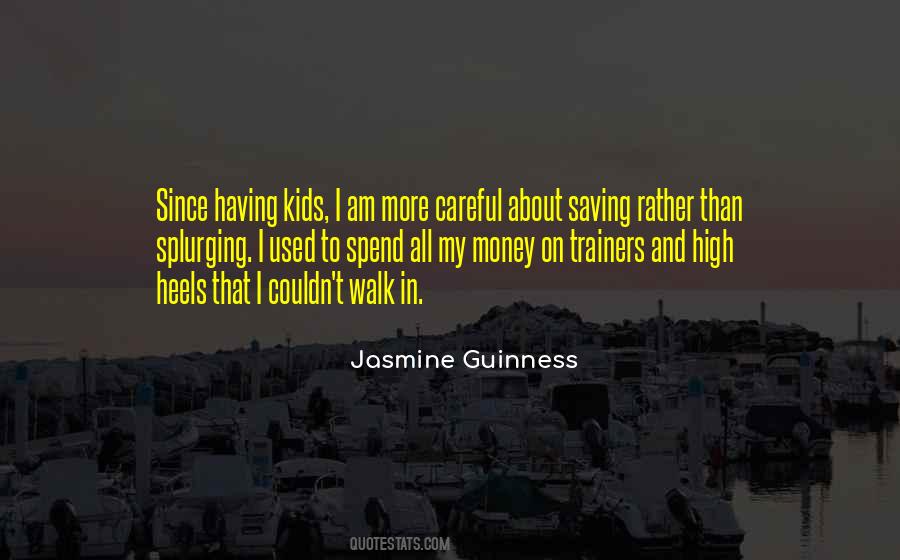 Jasmine Guinness Quotes #656113