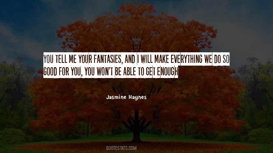 Jasmine Haynes Quotes #522894