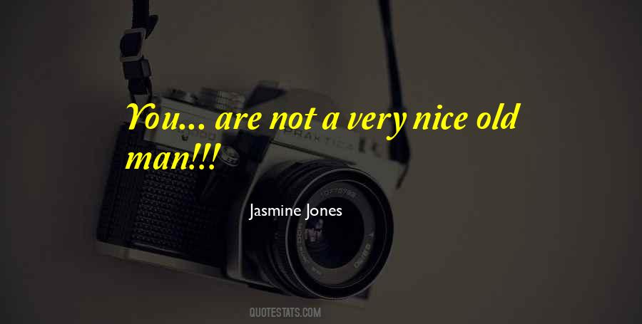 Jasmine Jones Quotes #1411272