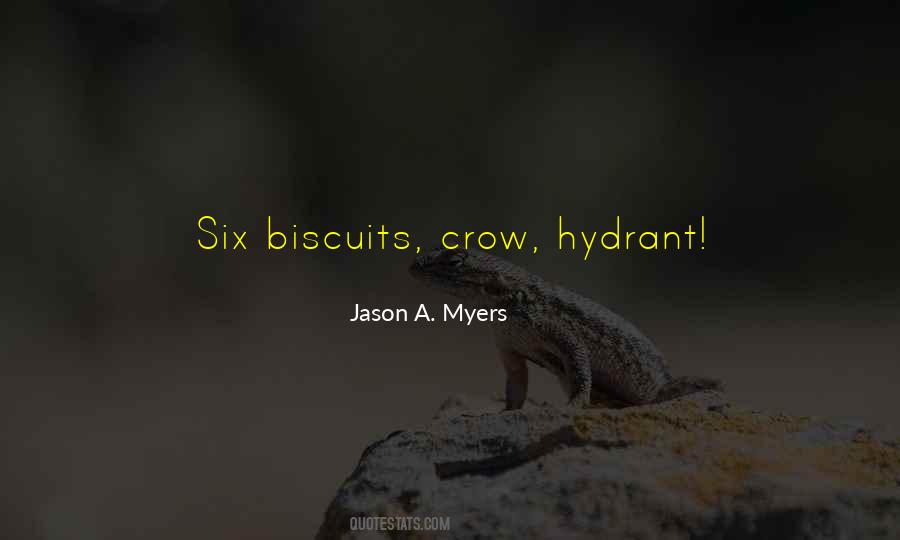 Jason A. Myers Quotes #767734