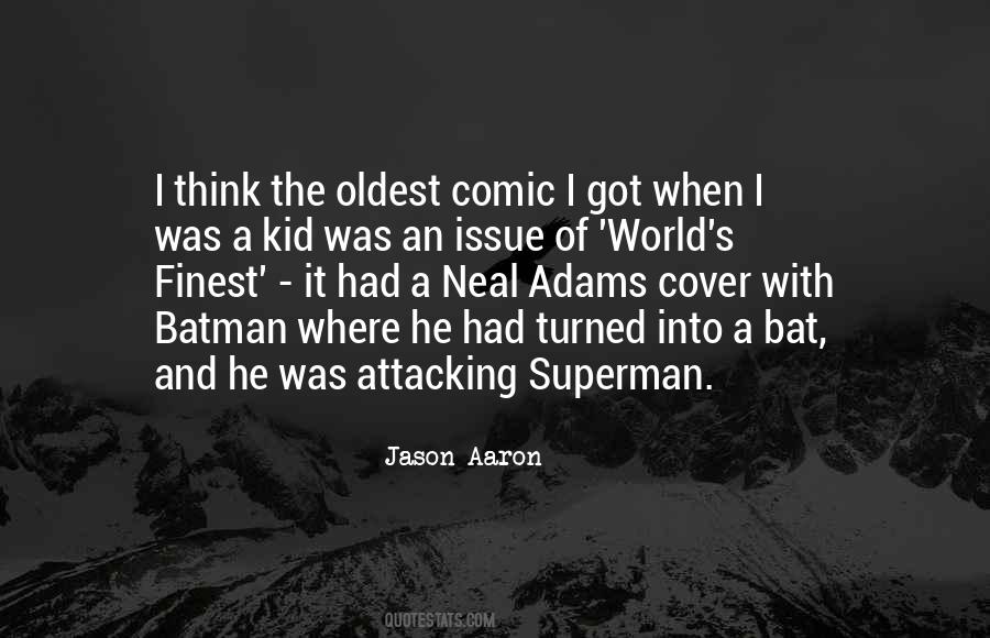 Jason Aaron Quotes #1176462