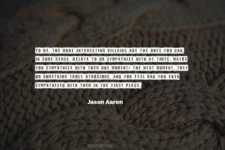 Jason Aaron Quotes #1564320