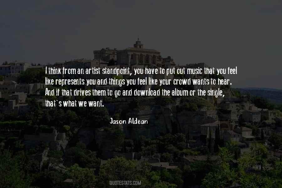 Jason Aldean Quotes #1198522