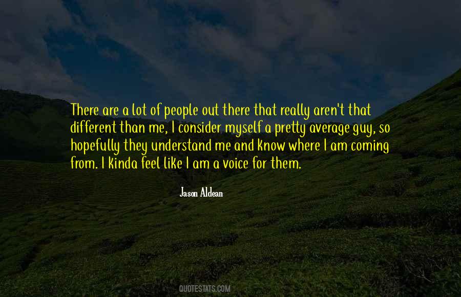 Jason Aldean Quotes #1199219