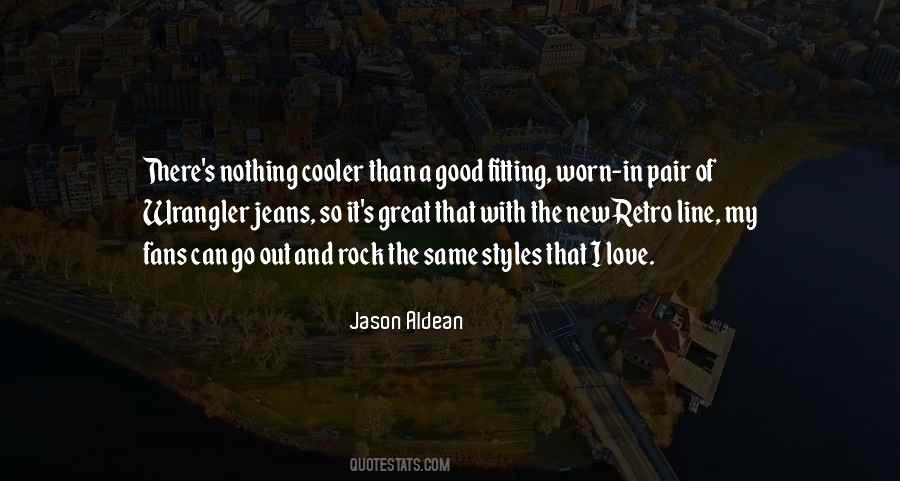 Jason Aldean Quotes #1357266