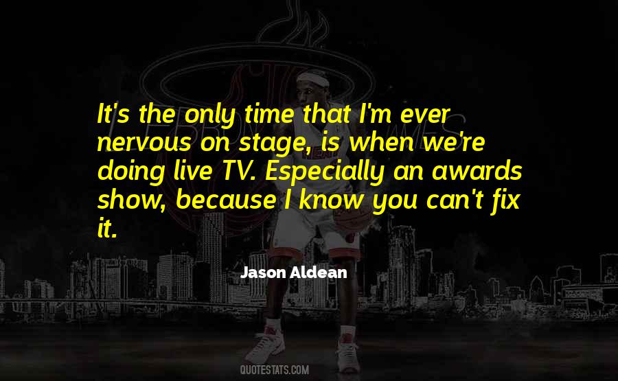 Jason Aldean Quotes #1394099
