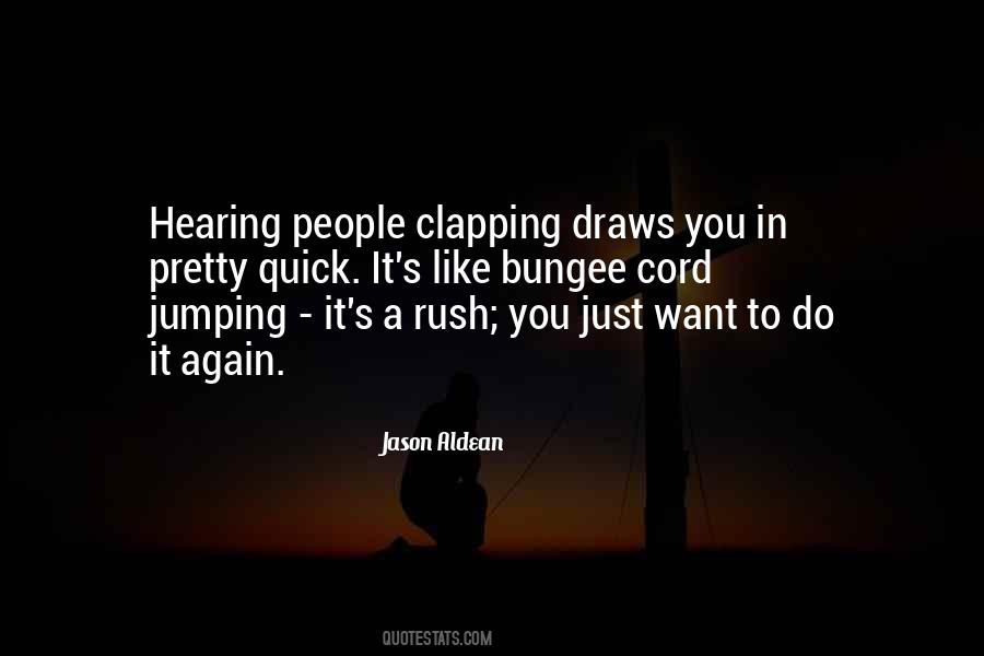 Jason Aldean Quotes #1492670
