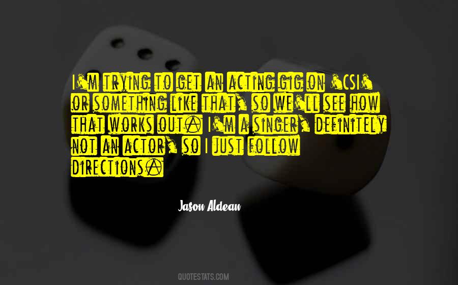 Jason Aldean Quotes #192583