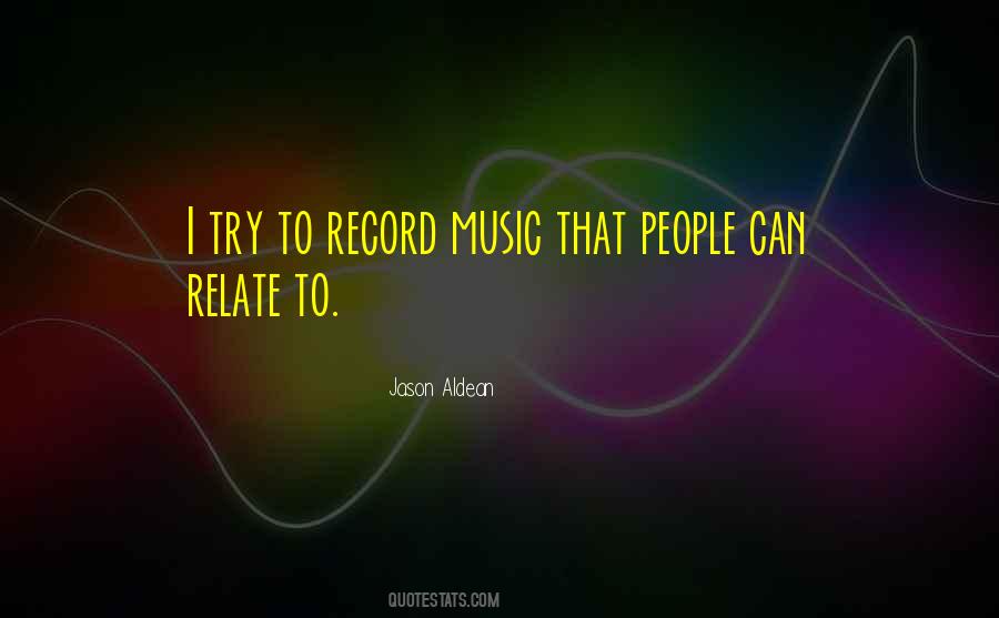 Jason Aldean Quotes #675499