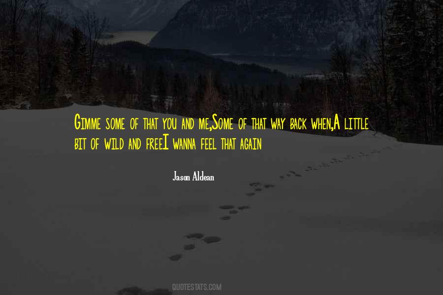 Jason Aldean Quotes #844789