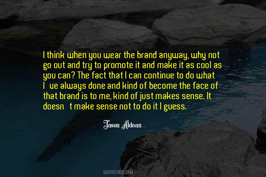 Jason Aldean Quotes #8709