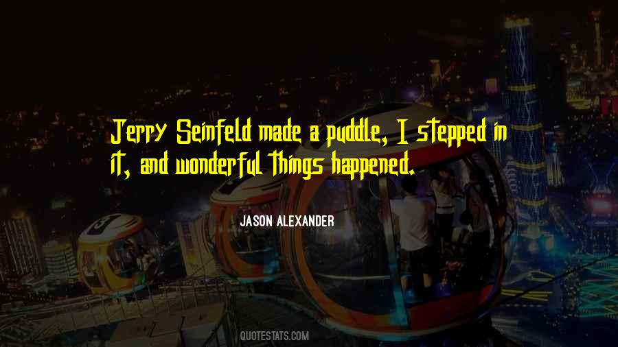 Jason Alexander Quotes #1236992