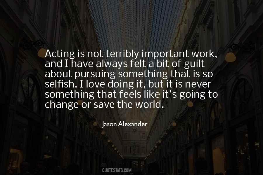 Jason Alexander Quotes #1867223