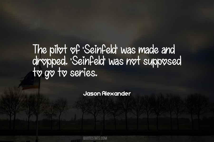 Jason Alexander Quotes #327825