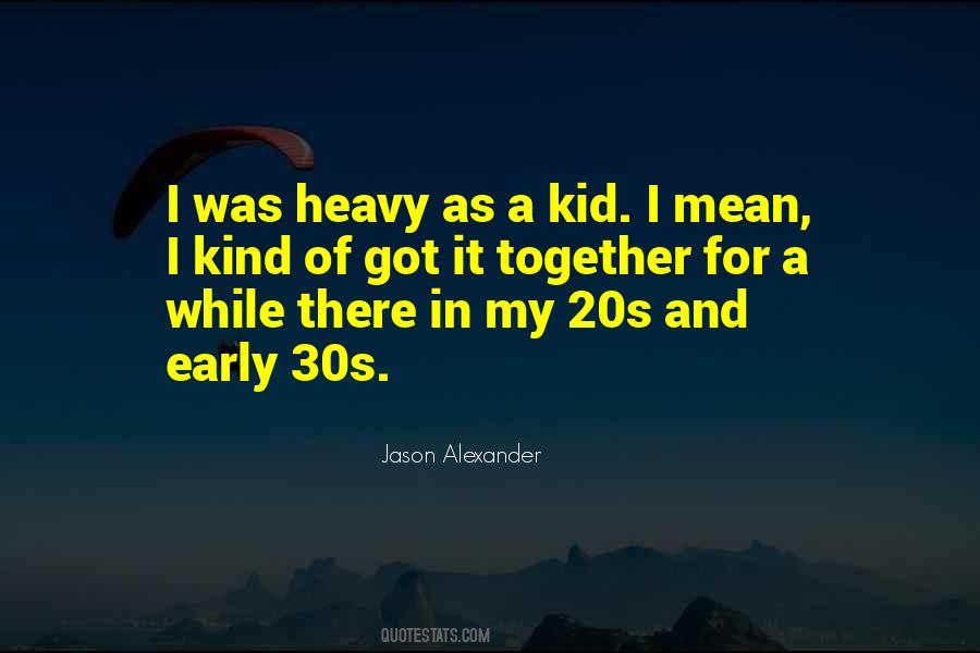 Jason Alexander Quotes #436156