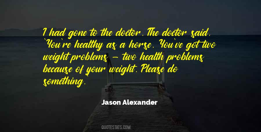 Jason Alexander Quotes #768818
