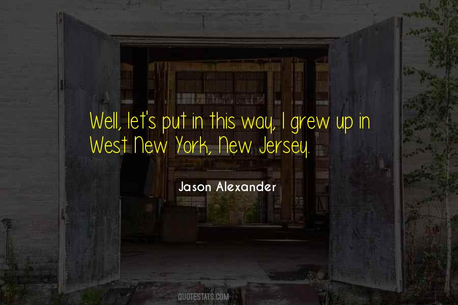 Jason Alexander Quotes #882720