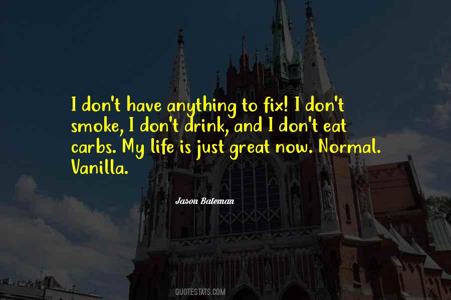 Jason Bateman Quotes #1280420