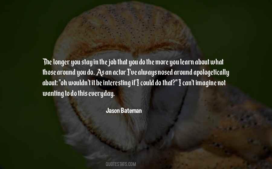 Jason Bateman Quotes #1334559