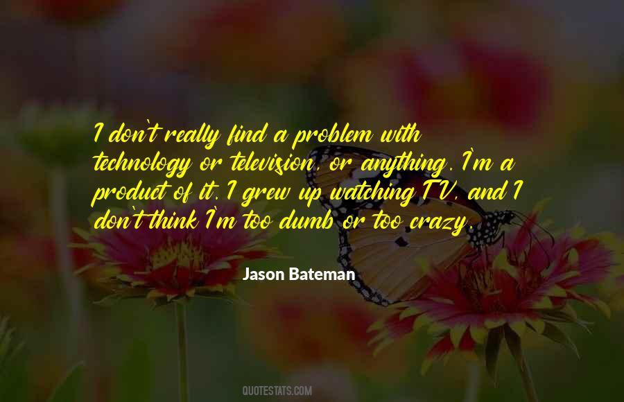 Jason Bateman Quotes #829024