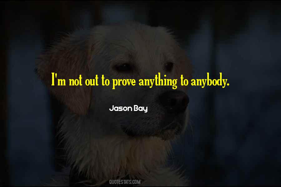 Jason Bay Quotes #1761615