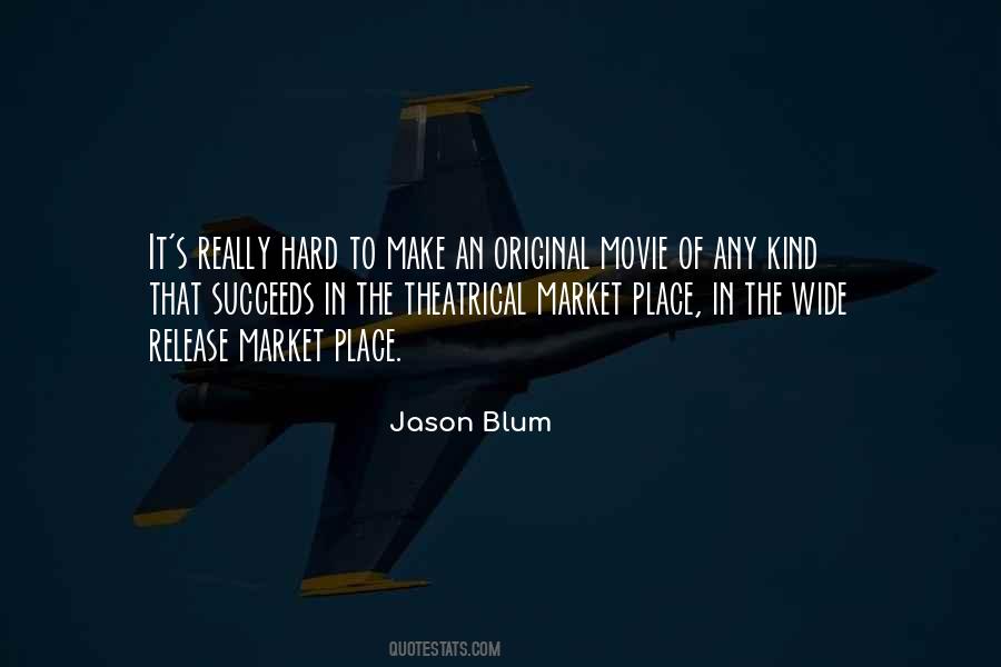 Jason Blum Quotes #518599