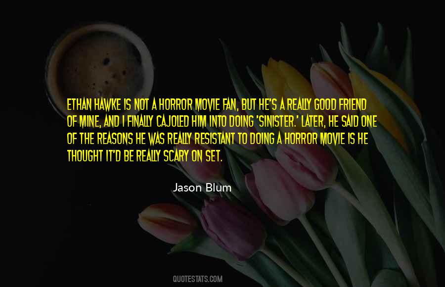 Jason Blum Quotes #739404