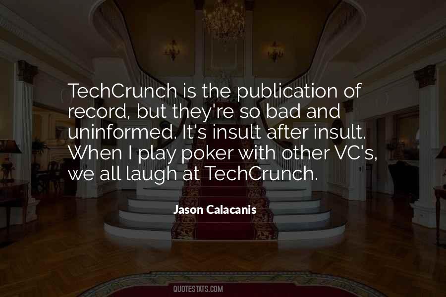 Jason Calacanis Quotes #492862