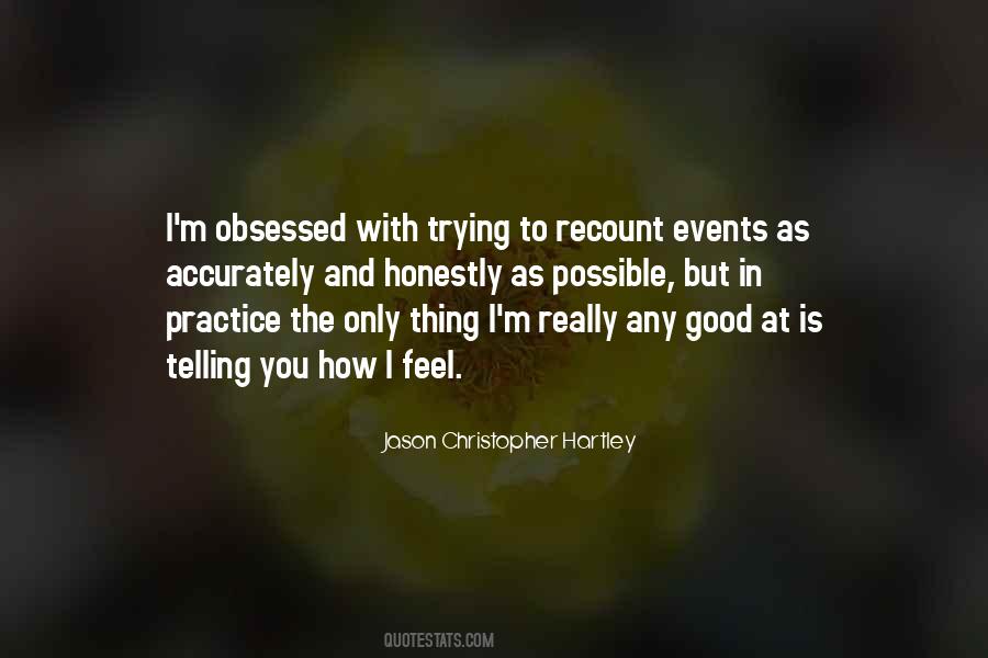 Jason Christopher Hartley Quotes #1743469