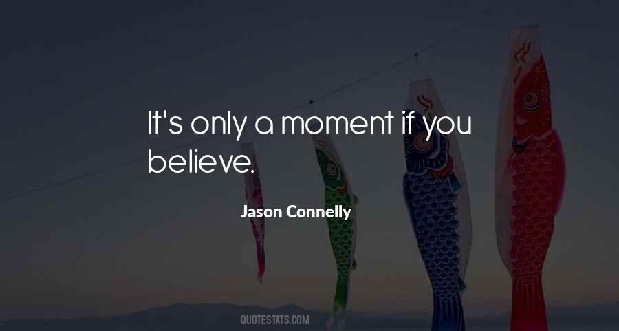 Jason Connelly Quotes #975793