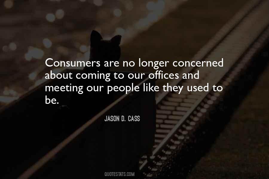 Jason D. Cass Quotes #728995 Jason D. Cass Quotes #728995