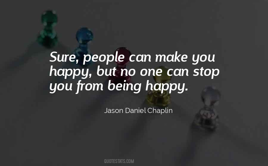 Jason Daniel Chaplin Quotes #141802