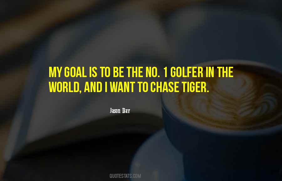 Jason Day Quotes #743521
