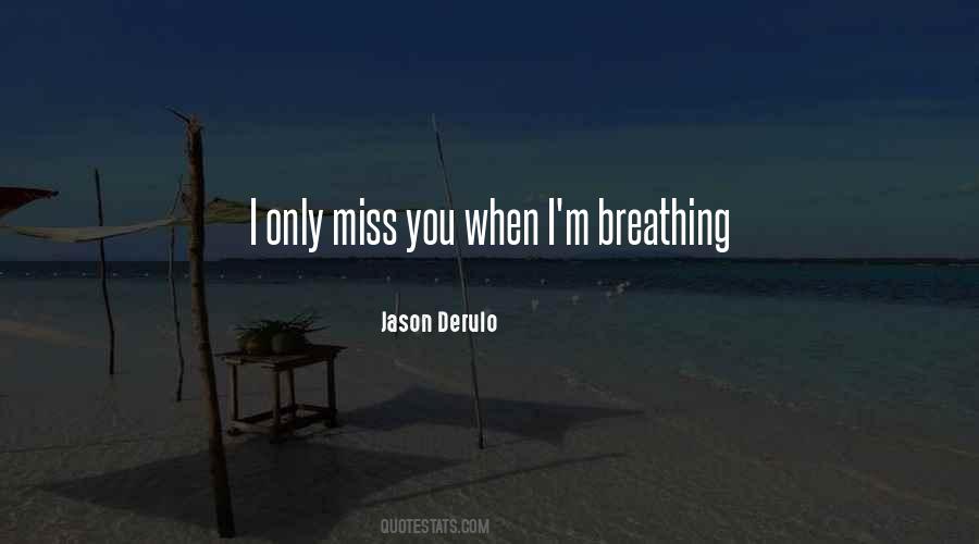 Jason Derulo Quotes #1836127