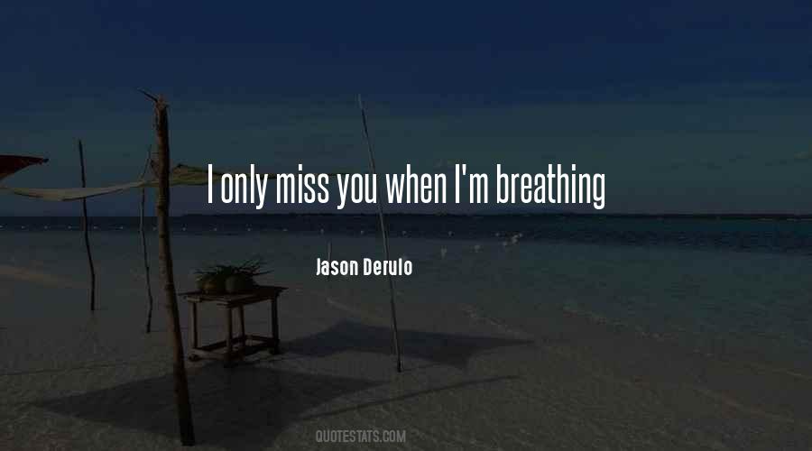 Jason Derulo Quotes #1836127