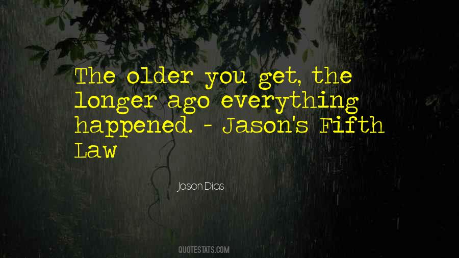 Jason Dias Quotes #1076740