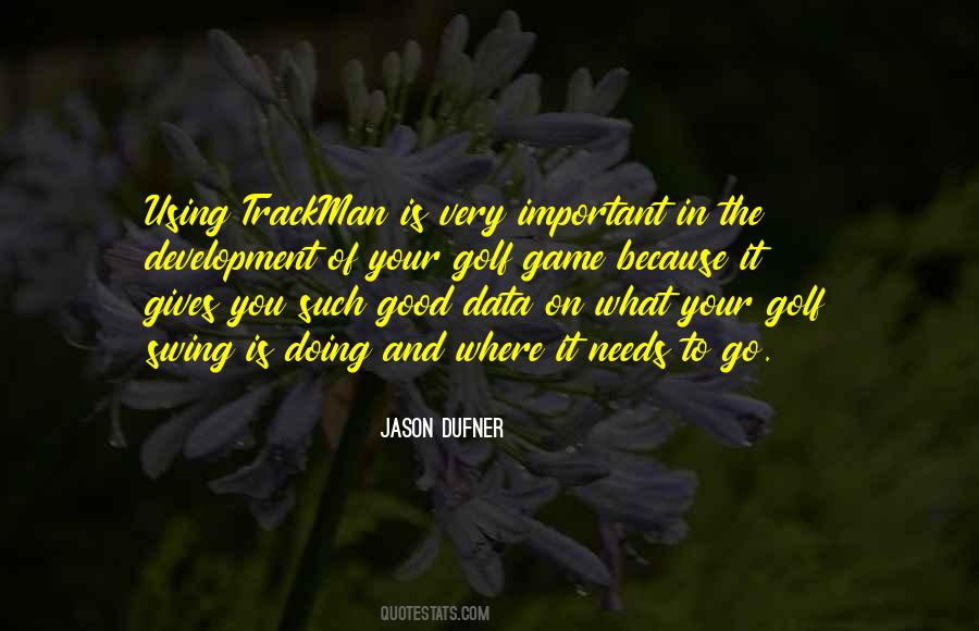 Jason Dufner Quotes #780070
