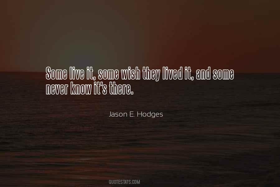 Jason E. Hodges Quotes #656437