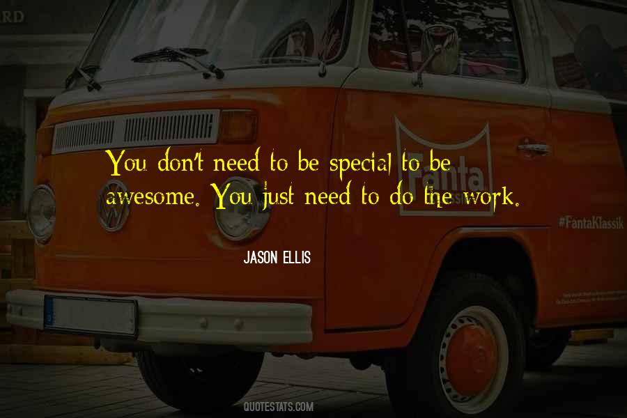 Jason Ellis Quotes #6755