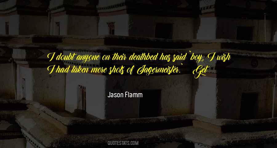 Jason Flamm Quotes #1136295