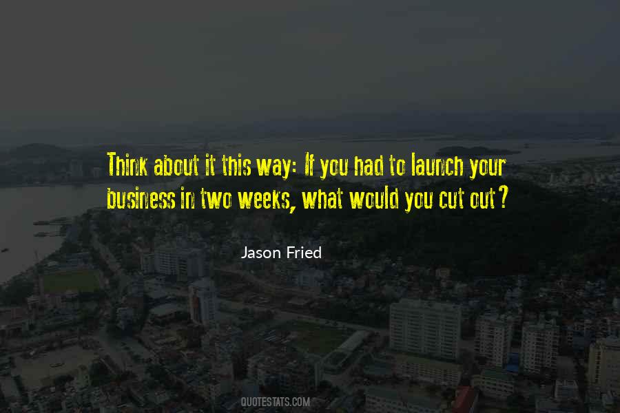 Jason Fried Quotes #426099
