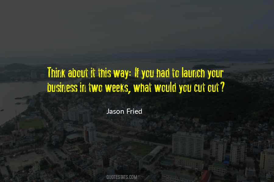 Jason Fried Quotes #426099