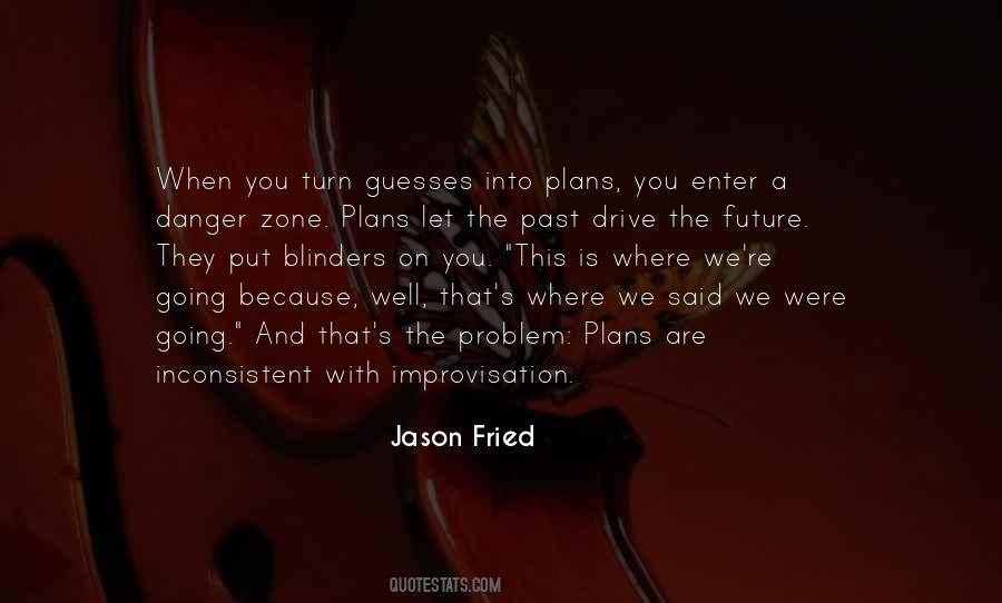 Jason Fried Quotes #618086