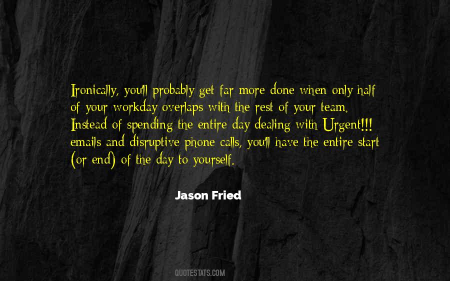 Jason Fried Quotes #771621