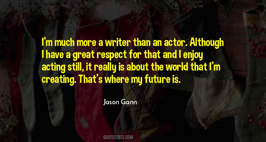 Jason Gann Quotes #1197963